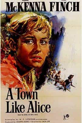 电影《艾丽斯城  A Town Like Alice》（1956英国）--高清4K/1080P迅雷BT资源下载