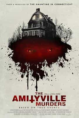 电影《阿米蒂维尔谋杀案  The Amityville Murders》（2018美国）--高清4K/1080P迅雷BT资源下载