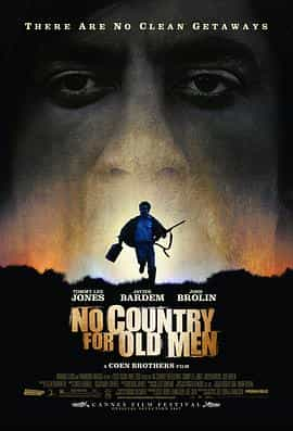 电影《老无所依  No Country for Old Men》（2007美国）--高清4K/1080P迅雷BT资源下载