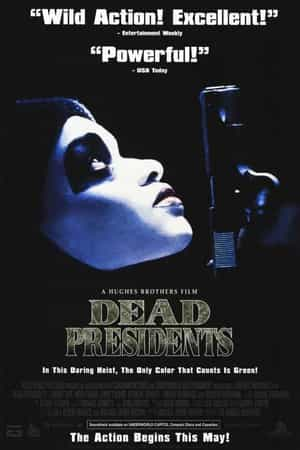 电影《绝命战场  Dead Presidents》（1995美国）--高清4K/1080P迅雷BT资源下载