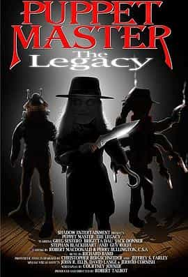 电影《魔偶奇谭8遗产  Puppet Master: The Legacy》（2003美国）--高清4K/1080P迅雷BT资源下载