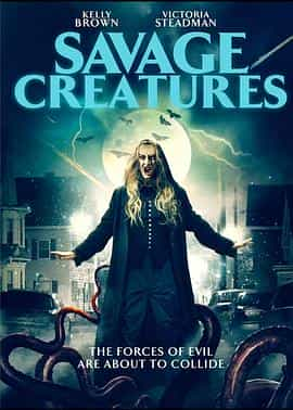 电影《野蛮生物  Savage Creatures》（2020美国）--高清4K/1080P迅雷BT资源下载