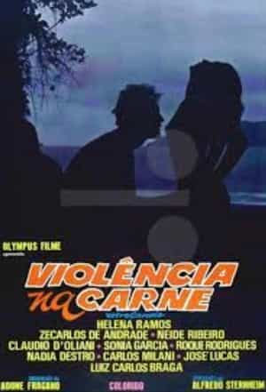 电影《肉体暴力行为  Violência na Carne》（1981巴西）--高清4K/1080P迅雷BT资源下载