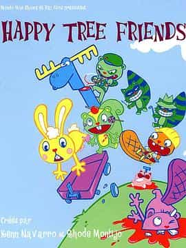 动漫《欢乐树的朋友们  Happy Tree Friends》（2006美国）--高清4K/1080P迅雷BT资源下载