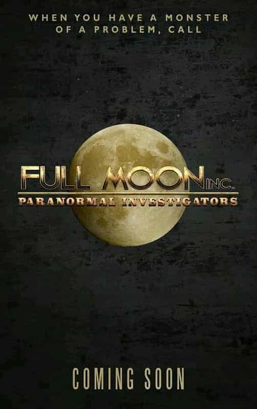 电影《超异能侦探  Full Moon Inc.》（2015美国）--高清4K/1080P迅雷BT资源下载