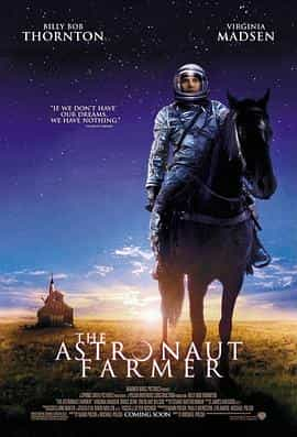 电影《农民宇航员  The Astronaut Farmer》（2006美国）--高清4K/1080P迅雷BT资源下载