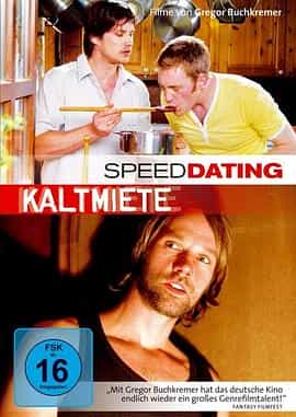 电影短片《直男约错会  Speed Dating》（2007德国）--高清4K/1080P迅雷BT资源下载