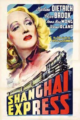 电影《上海快车  Shanghai Express》（1932美国）--高清4K/1080P迅雷BT资源下载