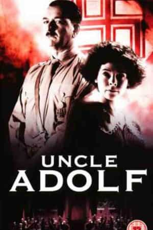 电影《阿道夫舅舅  Uncle Adolf》（2005英国）--高清4K/1080P迅雷BT资源下载