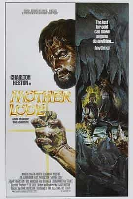 电影《地狱谷  Mother Lode》（1982美国）--高清4K/1080P迅雷BT资源下载