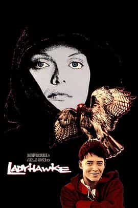 电影《鹰狼传奇  Ladyhawke》（1985美国）--高清4K/1080P迅雷BT资源下载