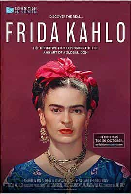 电影《银幕上的展览：弗里达·卡罗  Frida Kahlo》（2020英国）--高清4K/1080P迅雷BT资源下载