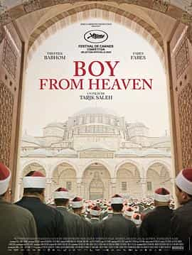 电影《天堂来的男孩  Boy from Heaven》（2022瑞典 / 芬兰 / 摩洛哥 / 法国）--高清4K/1080P迅雷BT资源下载