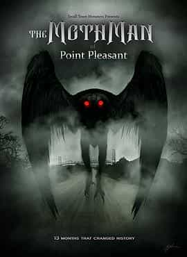 电影《The Mothman of Point Pleasant》（2017美国）--高清4K/1080P迅雷BT资源下载