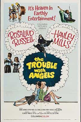 电影《天使的烦恼  The Trouble with Angels》（1966美国）--高清4K/1080P迅雷BT资源下载