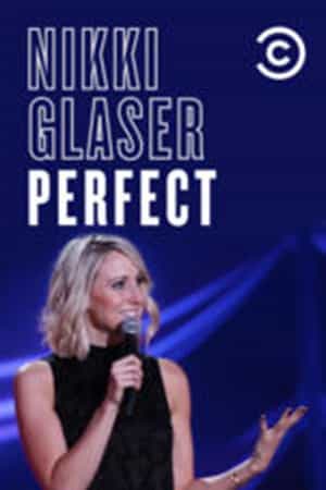 电影《Nikki Glaser: Perfect》（2016美国）--高清4K/1080P迅雷BT资源下载