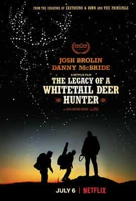 电影《白尾鹿猎手的遗产  The Legacy of a Whitetail Deer Hunter》（2018美国）--高清4K/1080P迅雷BT资源下载