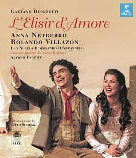 电影《爱情灵药  Donizetti: L'Elisir d'Amore》（2005奥地利）--高清4K/1080P迅雷BT资源下载