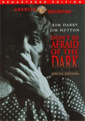 电影《别怕黑夜  Don't Be Afraid of the Dark》（1973美国）--高清4K/1080P迅雷BT资源下载