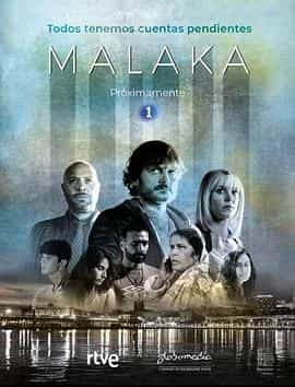 电视剧《Malaka Season 1  Malaka》（2019西班牙）--高清4K/1080P迅雷BT资源下载