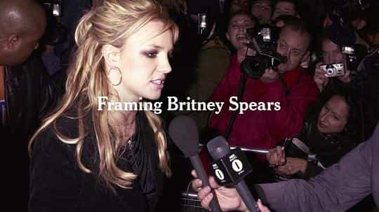 纪录片《陷害布兰妮  Framing Britney Spears》（2021美国）--高清4K/1080P迅雷BT资源下载