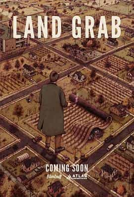 纪录片《Land Grab》（2016美国）--高清4K/1080P迅雷BT资源下载