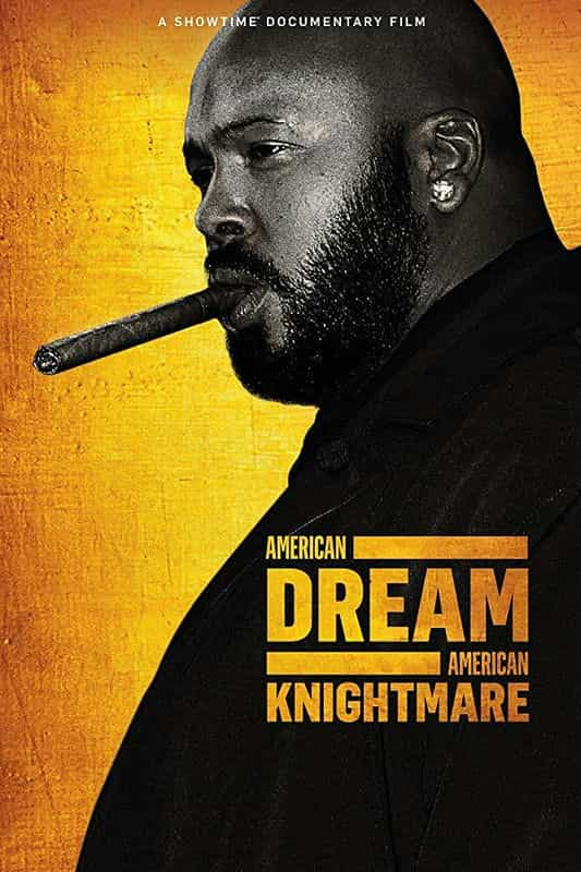 纪录片《American Dream American Knightmare》（2018美国）--高清4K/1080P迅雷BT资源下载