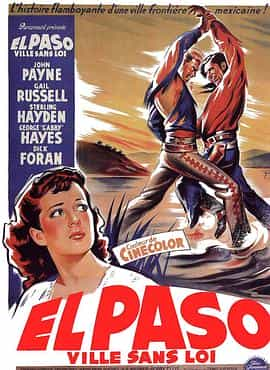 纪录片《虎将征西  El Paso》（1949美国）--高清4K/1080P迅雷BT资源下载