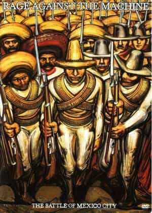 纪录片《暴力反抗机器:墨西哥城之战  Rage Against the Machine: The Battle of Mexico City》（2001美国）--高清4K/1080P迅雷BT资源下载