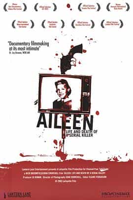 纪录片《一个连环杀手的生与死  Aileen: Life and Death of a Serial Killer》（2003英国 / 美国）--高清4K/1080P迅雷BT资源下载
