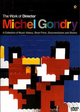 纪录片《The Work of Director Michel Gondry》（2003美国）--高清4K/1080P迅雷BT资源下载