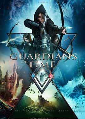 电影《时间的守护者  Guardians of Time》（2022美国）--高清4K/1080P迅雷BT资源下载