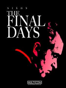 电影《The Final Days》（1989美国）--高清4K/1080P迅雷BT资源下载