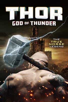电影《托尔：雷神  Thor: God of Thunder》（2022美国）--高清4K/1080P迅雷BT资源下载