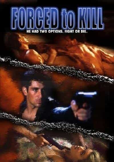 电影《超级战士  Forced to Kill》（1994美国）--高清4K/1080P迅雷BT资源下载
