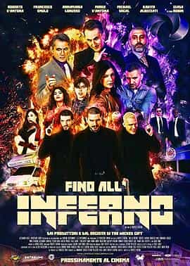 电影《地狱直达  Fino all'Inferno》（2018意大利）--高清4K/1080P迅雷BT资源下载