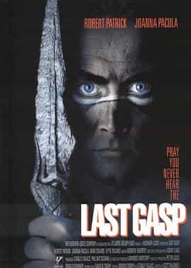 电影《魔幻战神  Last Gasp》（1995美国）--高清4K/1080P迅雷BT资源下载