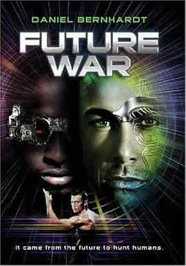 电影《未来战争  Future War》（1997美国）--高清4K/1080P迅雷BT资源下载