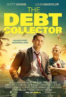 电影《讨债人  The Debt Collector》（2018美国）--高清4K/1080P迅雷BT资源下载