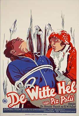电影《帕吕峰的白色地狱  Die Weiße Hölle vom Piz Palü》（1929德国）--高清4K/1080P迅雷BT资源下载