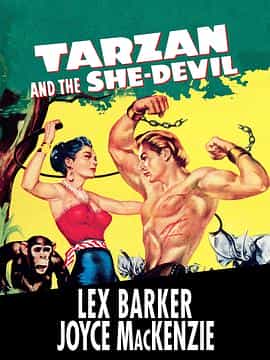 电影《泰山降妖记  Tarzan and the She-Devil》（1953美国）--高清4K/1080P迅雷BT资源下载