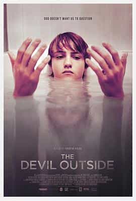 电影《外面的恶魔  The Devil Outside》（2017英国）--高清4K/1080P迅雷BT资源下载