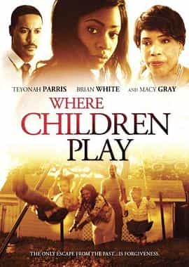 电影《孩子们玩耍的地方  Where Children Play》（2015美国）--高清4K/1080P迅雷BT资源下载