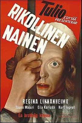 电影《Rikollinen nainen》（1952芬兰）--高清4K/1080P迅雷BT资源下载
