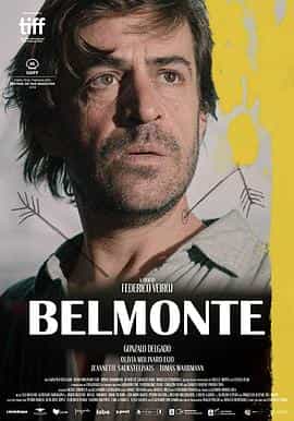 电影《贝尔蒙特  Belmonte》（2018乌拉圭 / 西班牙 / 墨西哥）--高清4K/1080P迅雷BT资源下载