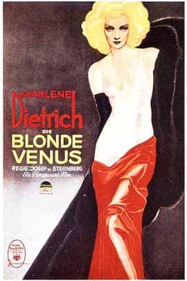 电影《金发维纳斯  Blonde Venus》（1932美国）--高清4K/1080P迅雷BT资源下载