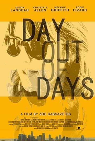 电影《Day Out of Days》（2015美国）--高清4K/1080P迅雷BT资源下载