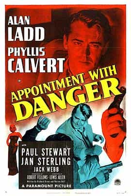 电影《与危险有约  Appointment with Danger》（1951美国）--高清4K/1080P迅雷BT资源下载