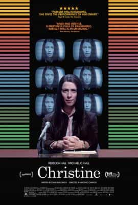 电影《克里斯汀  Christine》（2016美国 / 英国）--高清4K/1080P迅雷BT资源下载