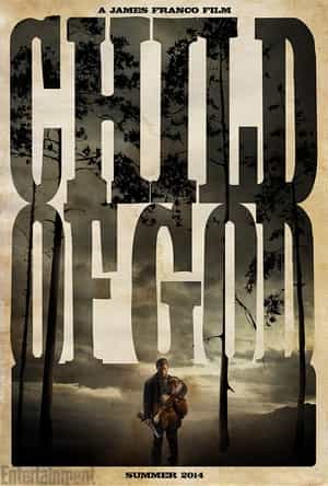 电影《神之子 Child of God》(2013美国)--高清4K/1080P迅雷BT资源下载 电影《神之子 Child of God》(2013美国)--高清4K/1080P迅雷BT资源下载